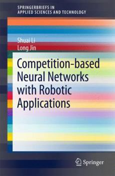 Paperback Competition-Based Neural Networks with Robotic Applications Book