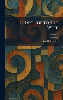 Hardcover The Decline to the West Book