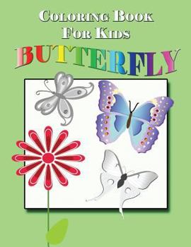 Paperback Coloring Book for Kids: Butterfly: Kids Coloring Book