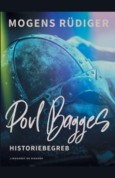 Paperback Povl Bagges historiebegreb [Danish] Book