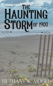 Paperback The Haunting Storm of 1900 Book