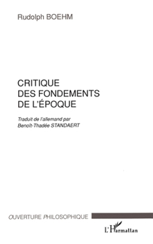 Paperback Critique des fondements de l'époque [French] Book