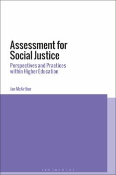 Hardcover Assessment for Social Justice: Perspectives and Practices Within Higher Education Book