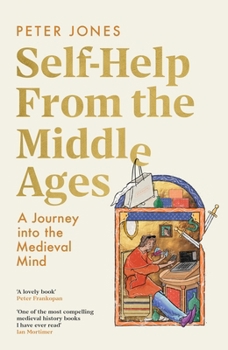 Hardcover Self-Help From the Middle Ages Book