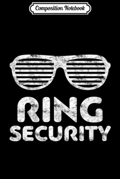 Paperback Composition Notebook: Kids Ring Security Bearer Wedding Gif Journal/Notebook Blank Lined Ruled 6x9 100 Pages Book