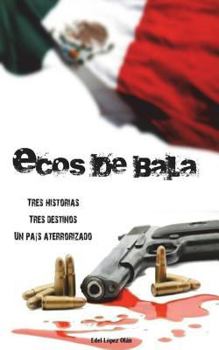 Paperback Ecos de Bala [Spanish] Book