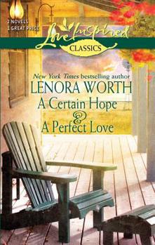 A Certain Hope / A Perfect Love - Book  of the Texas Hearts