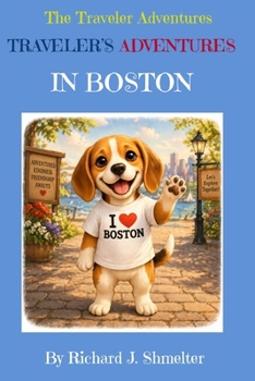 Paperback The Traveler Adventures: Traveler's Adventures in Boston Book