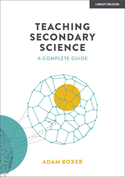 Paperback Teaching Secondary Science: A Complete Guide Book