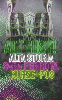 Paperback Alt Hist! Alta Storia Book