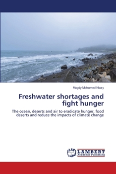 Paperback Freshwater shortages and fight hunger Book