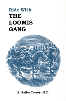 Paperback Ride with the Loomis Gang Book