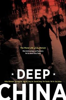 Paperback Deep China: The Moral Life of the Person Book
