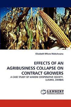 Paperback Effects of an Agribusiness Collapse on Contract Growers Book