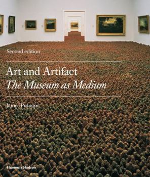 Paperback Art and Artifact: The Museum as Medium Book