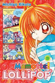 Paperback Mamotte! Lollipop: Volume 3 Book