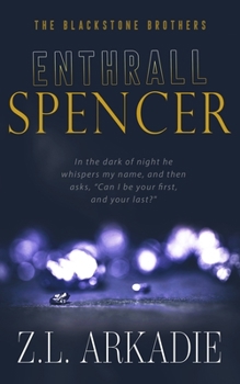 Enthrall (The Freed Billionaire Spencer Christmas Trilogy)