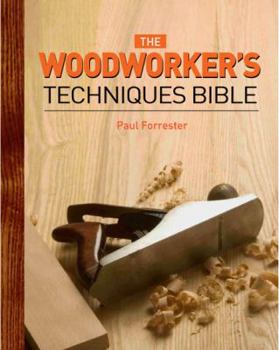 Paperback The Workworker's Techniques Bible. by Paul Forrester Book