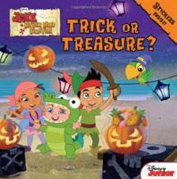 Paperback Jake and the Never Land Pirates Trick or Treasure?: Stickers Inside! Book