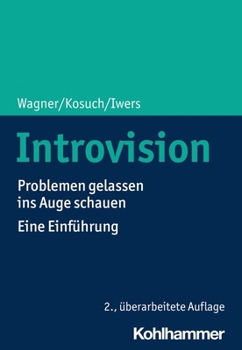 Paperback Introvision: Problemen Gelassen Ins Auge Schauen - Eine Einfuhrung [German] Book