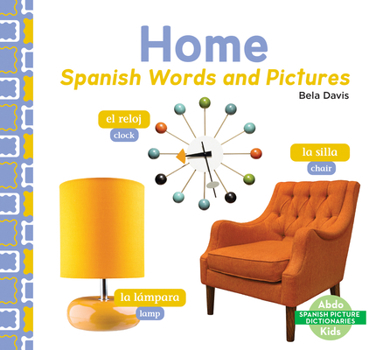 Home: Spanish Words and Pictures: Spanish Words and Pictures (Spanish Picture Dictionaries)