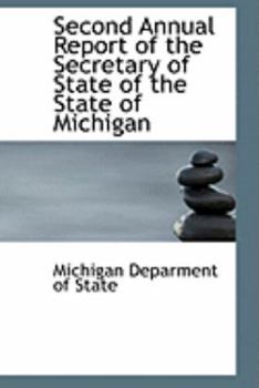 Second Annual Report of the Secretary of State of the State of Michigan