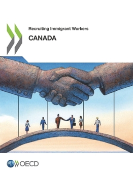 Paperback Recruiting Immigrant Workers: Canada 2019 Book