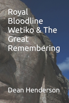 Paperback Royal Bloodline Wetiko & The Great Remembering Book