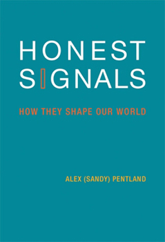 Paperback Honest Signals: How They Shape Our World Book