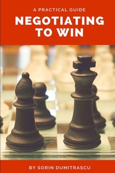Paperback Negotiating to Win: A Practical Guide Book