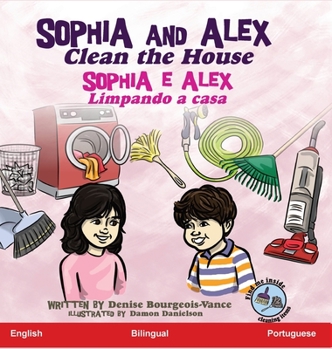 Hardcover Sophia and Alex Clean the House: Sophia e Alex Limpando a casa [Portuguese] Book