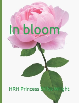Paperback In Bloom: How to fall in love and have fulfilling romantic relationship Book