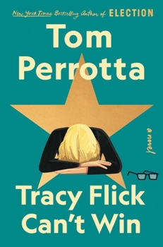 Tracy Flick Can't Win - Book #2 of the Tracy Flick