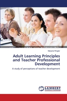 Paperback Adult Learning Principles and Teacher Professional Development Book