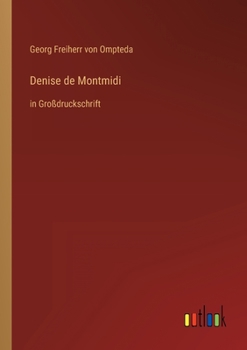 Paperback Denise de Montmidi: in Großdruckschrift [German] Book