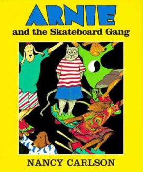 Arnie and the Skateboard Gang - Book  of the Arnie