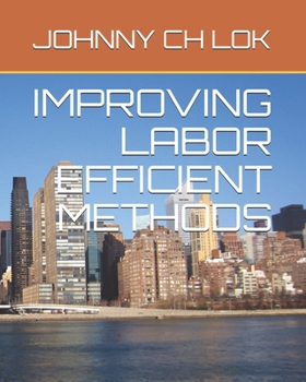 Paperback Improving Labor Efficient Methods Book