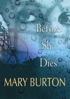 Hardcover Before She Dies [Large Print] Book