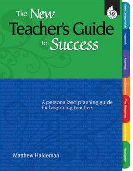 Paperback The New Teacher's Guide to Success Book