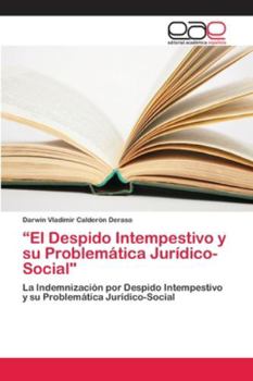 Paperback "El Despido Intempestivo y su Problemática Jurídico-Social" [Spanish] Book
