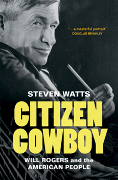 Hardcover Citizen Cowboy: Will Rogers and the American People Book