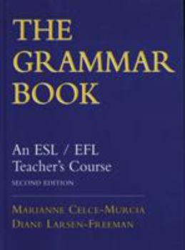 Hardcover The Grammar Book: An Esl/Efl Teacher's Course Book