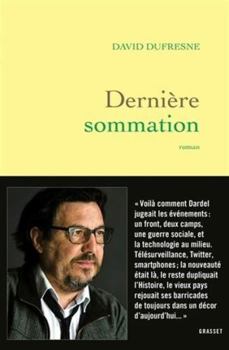 Dernière sommation: roman (Littérature Française) (French Edition)