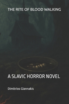 Paperback The Rite of Blood Walking: A Slavic Horror Novel Book