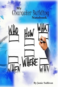 My Character Building Notebook