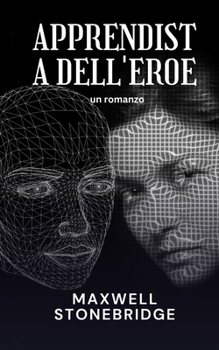 Paperback Apprendista dell'eroe: un romanzo [Italian] Book
