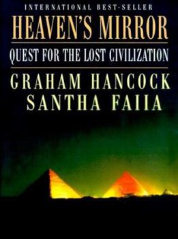 Paperback Heaven's Mirror: Quest for the Lost Civilization Book