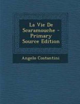 Paperback La Vie De Scaramouche [French] Book