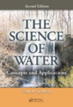 Hardcover The Science of Water: Concepts and Applications Book