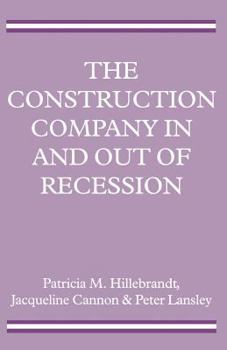 Paperback The Construction Company in and Out of Recession Book